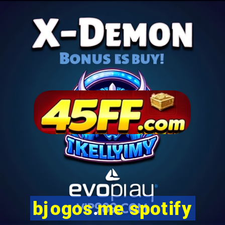 bjogos.me spotify